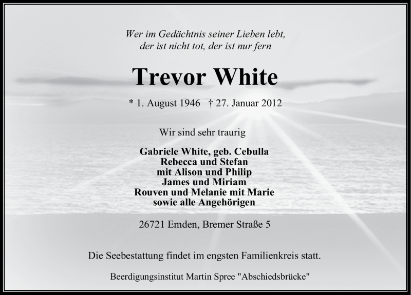  Traueranzeige für Trevor White vom 02.02.2012 aus Ostfriesischer Kurier