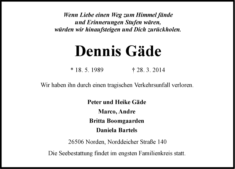  Traueranzeige für Dennis Gäde vom 01.04.2014 aus Ostfriesischer Kurier