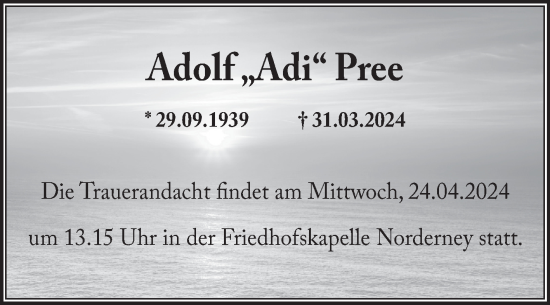 Traueranzeige von Adolf Pree von Ostfriesischer Kurier